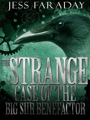 cover image of The Strange Case of the Big Sur Benefactor